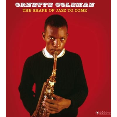 Shape Of Jazz To Come - Ornette Coleman