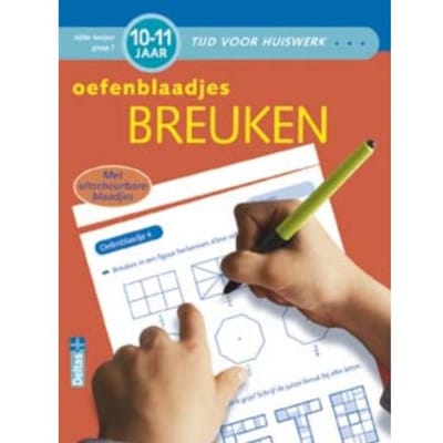 Tijd Voor Huiswerk - Oefenblaadjes Breuken (10-11 J.) - Tijd Voor Huiswerk - CHRIS DE SMET