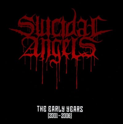 Suicidal Angels - The Early Years (2001 - 2006) (CD) (Limited Edition)
