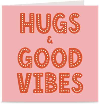 HUGS & GOOD VIBES | lieve kaart / wenskaart met envelop | positiviteit / steun / knuffels / sterkte / hart onder de riem
