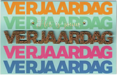 Wenskaart - luxe wenskaart -Het is jouw Verjaardag - gefeliciteerd - verjaardag - van harte gefeliciteerd - verjaardag - felicitatie