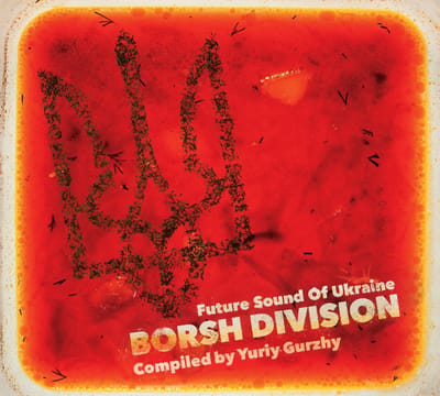 Various Artists - Borsh Division - Future Sound Of Ukraine (CD)