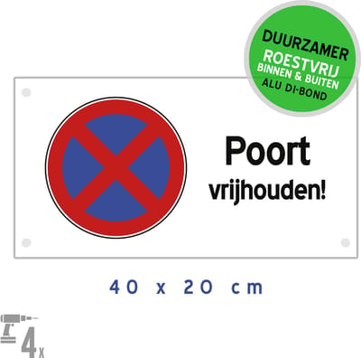 Pictogram/ bord Dibond + boorgaten | "Poort vrijhouden!" | 40 x 20 cm | Wit | Duurzaam | Hier niet parkeren | Roest niet | Roestvrij | Sterk materiaal | Voor ophanging | 1 stuk