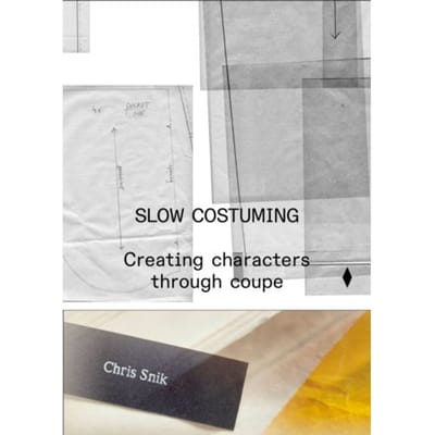 Slow Costuming - Chris Snik