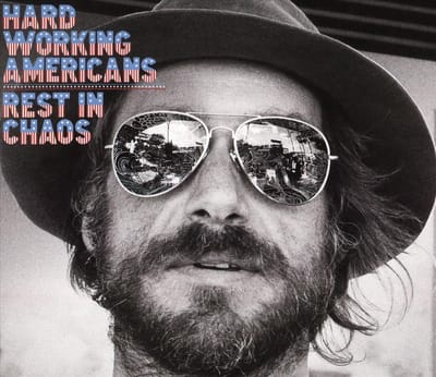 Rest In Chaos - Hard Working Americans