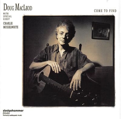 Doug MacLeod - Come To Find (CD)