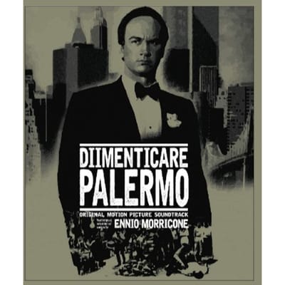 Dimenticare Palermo - Ennio Morricone