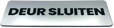 Deurbordje met Tekst deur sluiten - Formaat 150 mm x 50 mm x 1,6 mm - Incl. plakstrip | Geborstelde RVS-look toplaag | Gratis Verzending | Decoporta