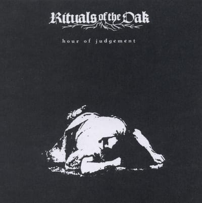 Rituals Of The Oak - Hour Of Judgement (CD)