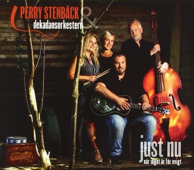 Perry Stenbäck & Dekadansorkestern - Just Nu - När Inget Är För Evigt (CD)