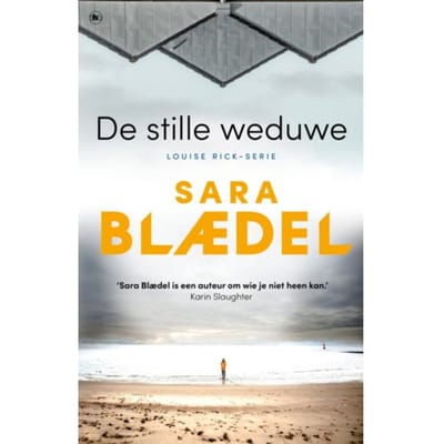 De Stille Weduwe - Louise Rick - Sara Blædel