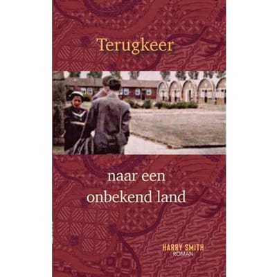 Terugkeer Naar Een Onbekend Land - Harry Smith
