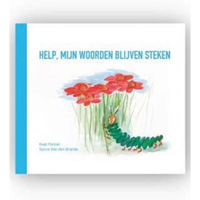 Help, Mijn Woorden Blijven Steken - Kaat Ponnet