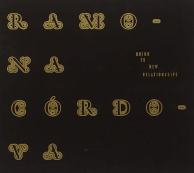 Ramona Córdova - Quinn To New Relationships (CD)