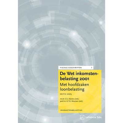 De Wet Inkomstenbelasting 2001 ! Editie 2025 - Fiscale Geschriften - Dr. F.M. Werger