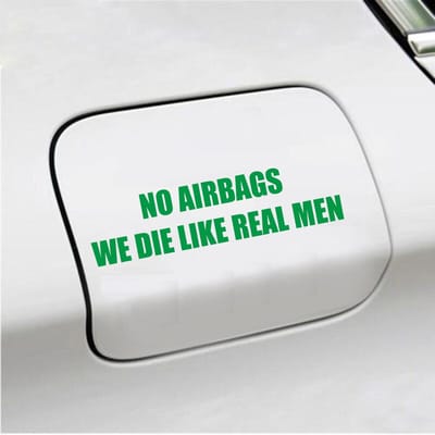 Bumpersticker - No Airbags We Die Like Real Men - 3,7 X 14,8 - Groen
