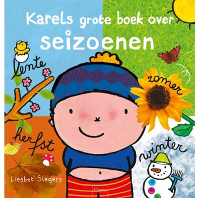 Karels Grote Boek Over Seizoenen - Karel En Kaatje - Liesbet Slegers