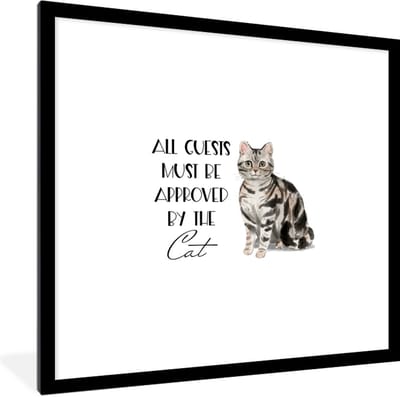 Fotolijst incl. Poster - Spreuken - Kat - Quotes - All guests must be approved by the cat - 40x40 cm - Posterlijst
