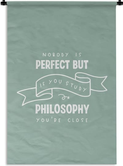 Wandkleed - Wanddoek - Filosofie - Spreuken - Studeren - 120x180 cm - Wandtapijt