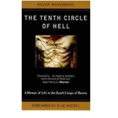 The Tenth Circle Of Hell - Hukanovic, Rezak