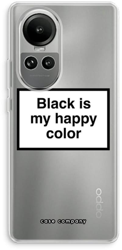 Case Company® - Hoesje geschikt voor Oppo Reno 10 hoesje - Black is my happy color - Soft Cover Telefoonhoesje - Bescherming aan alle Kanten en Schermrand