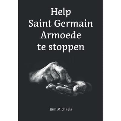Help Saint Germaint Armoede Te Stoppen - Kim Michaels