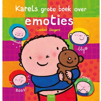 Karels Grote Boek Over Emoties - Karel - Liesbet Slegers