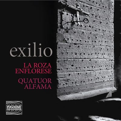La Roza Enflorese & Quatuor Alfama - Exilio (CD)