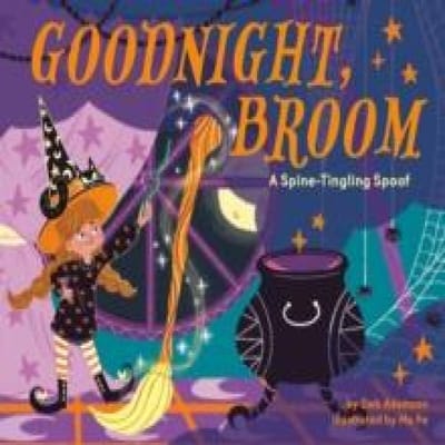 Goedenacht Bezem Een Huiveringwekkende Parodie door Deb Adamson Hardkartonnen boek Boek 9780593753644