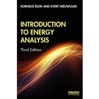 Introduction To Energy Analysis - Blok, Kornelis