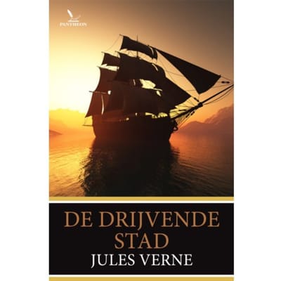 De Drijvende Stad - Jules Verne - Jules Verne
