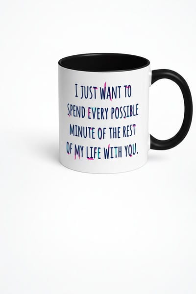 Romantische Liefdesmok - "I JUST WANT TO SPEND EVERY POSSIBLE MINUTE OF THE REST OF MY LIFE WITH YOU" - Uniek Geschenk voor Partner