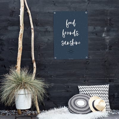 MOODZ design | Tuinposter | Buitenposter | Food, friends, sunshine | 70 x 100 cm | Blauw