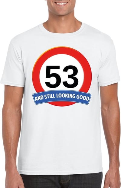 53 jaar and still looking good - t-shirt met verkeersbord print - wit - voor heren - verjaardag cadeau - party - feestartikelen 53 jarige S