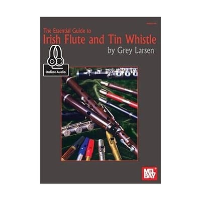 Essential Guide To Irish Flute & Tin Whi