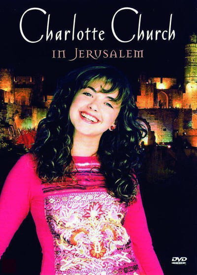 Charlotte Church - In Jerusalem