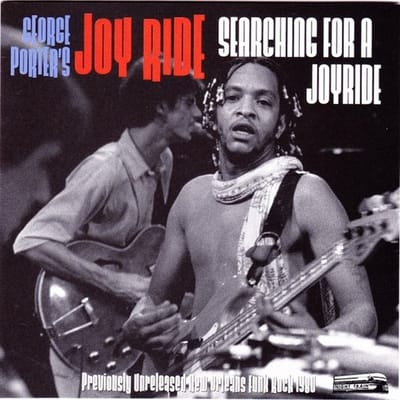 George Porter's Joy Ride - Searchin For A Joy Ride (CD)
