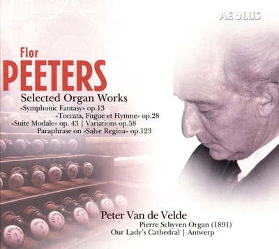Peter Van De Velde - Selected Organ Works (SACD)