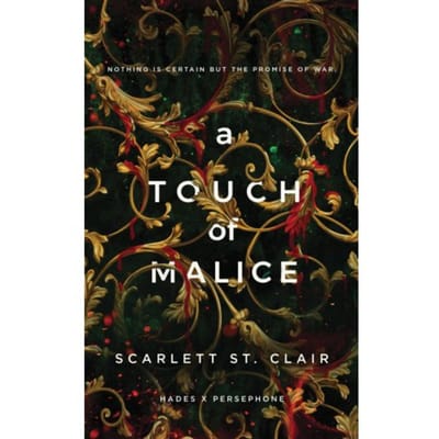 A Touch Of Malice - Hades X Persephone Saga - Scarlett St. Clair