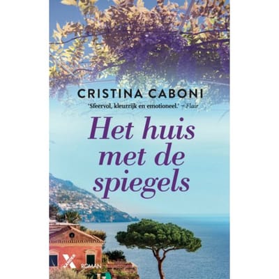 Het Huis Met De Spiegels - Cristina Caboni