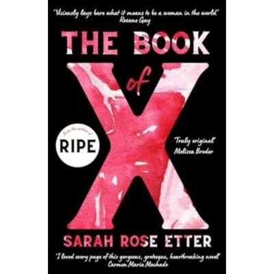 The Book Of X - Sarah Rose Etter