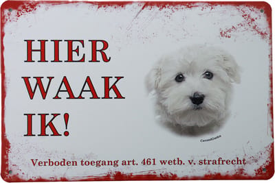 Hier waak ik Maltezer - Hier Waak Ik - Waakbord - Hier waak ik hond - Metalen wandbord - Waakborden - Tekstbord - Honden - 20 x 30cm – Cave & Garden