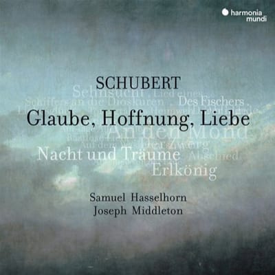 Samuel Hasselhorn & Joseph Middleton - Schubert: Glaube, Hoffnung, Liebe (CD)