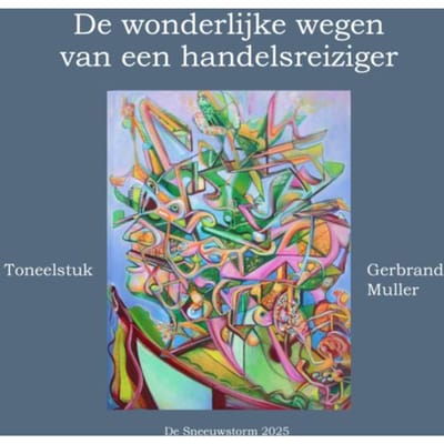 De Wonderlijke Wegen Van Een Handelsreiziger