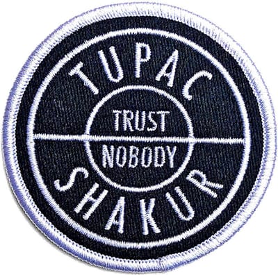 Tupac - Trust Patch - Zwart
