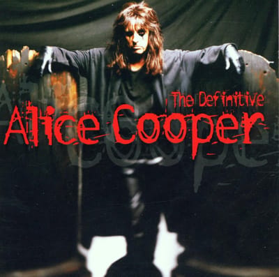 The Definitive Alice Cooper - Alice Cooper