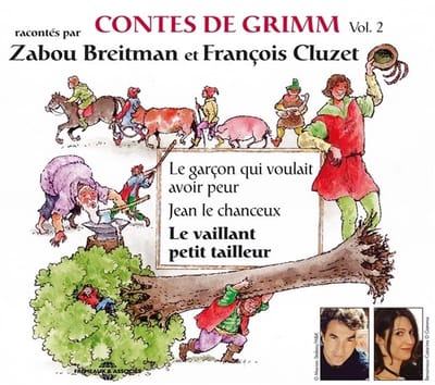 Zabou Breitman & François Cluzet - Contes De Grimm Volume 2 - Par Zabou Breitman & François Cluzet (CD)