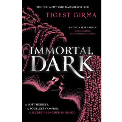 Immortal Dark Trilogy: Immortal Dark - Immortal Dark Trilogy - Tigest Girma