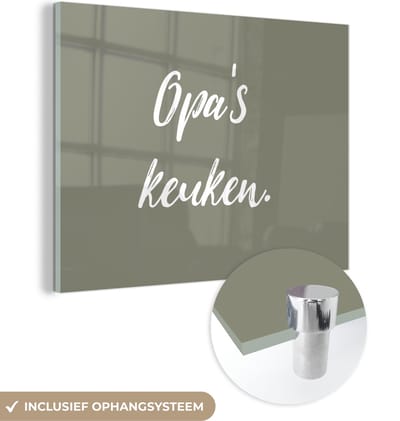 MuchoWow® Glasschilderij 120x90 cm - Schilderij acrylglas - Quotes - Spreuken - Opa's keuken - Opa - Keuken - Foto op glas - Schilderijen
