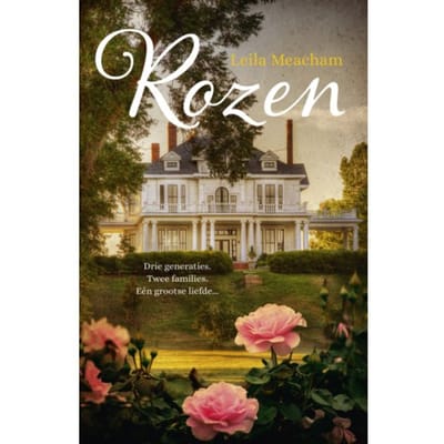 Rozen - Leila Meacham